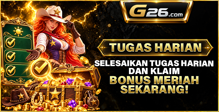 Tugas Harian - G26 Slot G26 APP