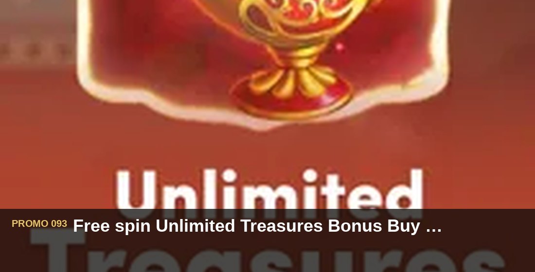 Free spin Unlimited Treasures Bonus Buy 18x hari Rabu - G26 Slot G26 APP
